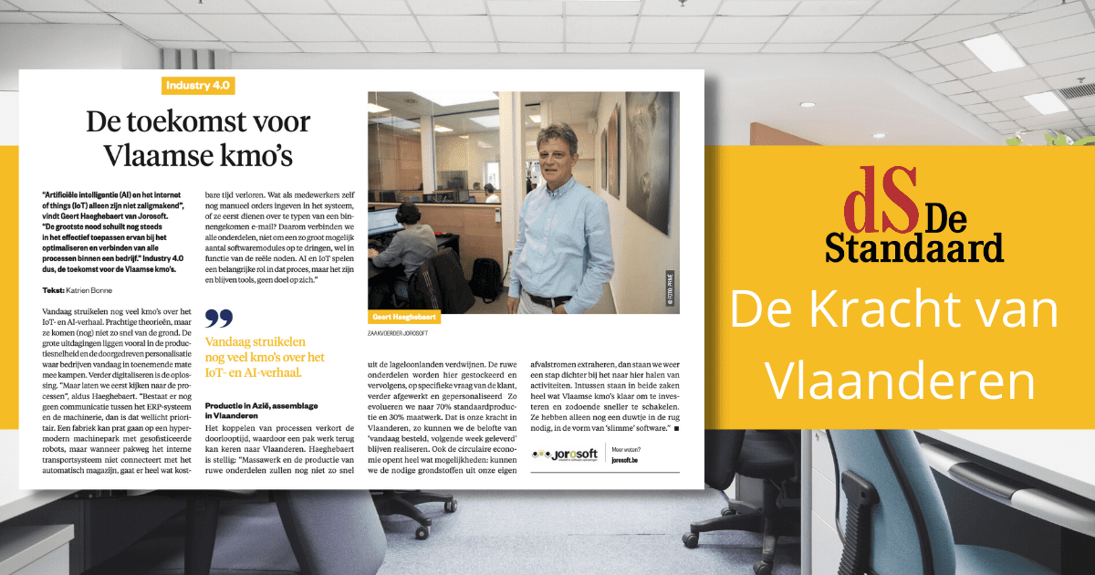 Jorosoft in de Pers: Industrie 4.0, de toekomst voor Vlaamse kmo’s (De Kracht van Vlaanderen (De Standaard))